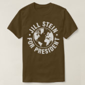 Jill Stein For President  T-Shirt (Design vorne)