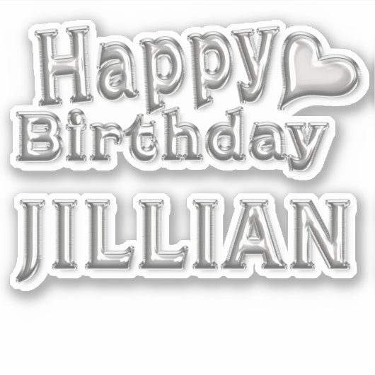 Jillian Happy Birthday silver Aufkleber Sticker (Vorderseite)