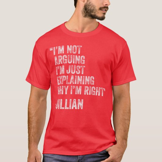 Jillian Quote Funny Birthday Custom Name Idea Engi T-Shirt (Vorderseite)