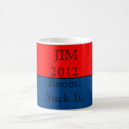 Jim 2012: Boom. Sind zum Kotzen Sie es Kaffeetasse (Mittel)