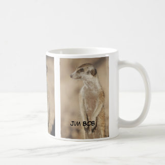Jim-Bob Meerkat Tasse