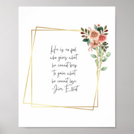 Jim Elliot Quote Print Poster