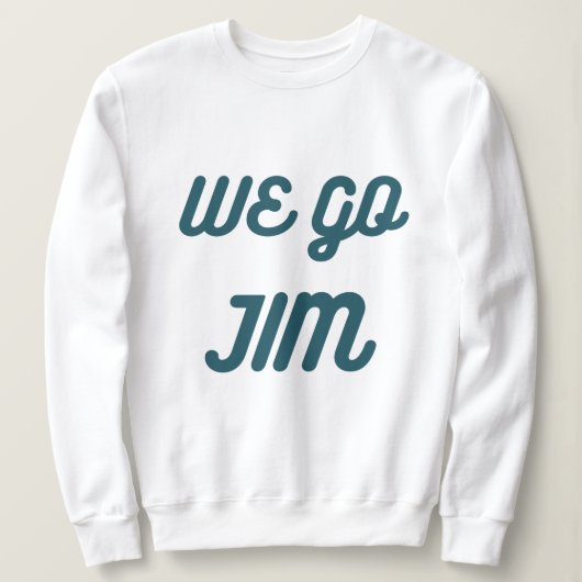 Jim, Gymnastik mit blauem Text Sweatshirt (Design vorne)