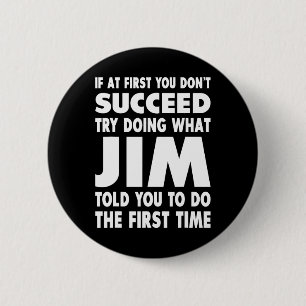 Jim Name Personalisiert Birthday Fun Christmas Jok Button