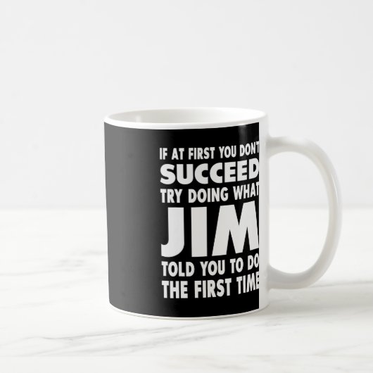 Jim Name Personalisiert Birthday Fun Christmas Jok Kaffeetasse (Rechts)