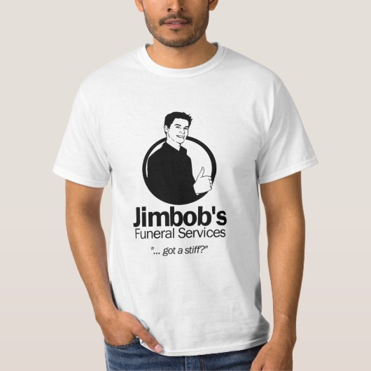 JIMBOBS BEGRÄBNISSE T-Shirt (Vorderseite)