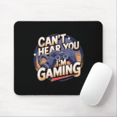 Jimino Uni-adult Gaming - Can't Hear You I'm Gamin Mousepad (Mit Mouse)