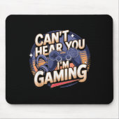 Jimino Uni-adult Gaming - Can't Hear You I'm Gamin Mousepad (Vorne)