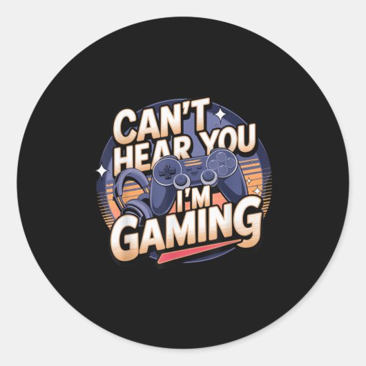 Jimino Uni-adult Gaming - Can't Hear You I'm Gamin Runder Aufkleber (Vorderseite)