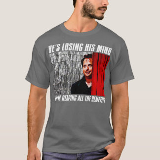 Jimmie Moore Hes verliert seinen Geist T-Shirt