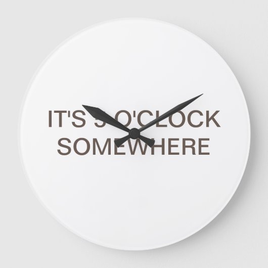 Jimmy Buffett sang dieses Lied Große Wanduhr (Vorderseite)