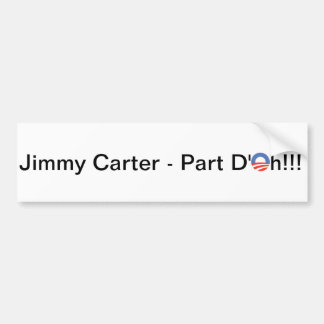 Jimmy Carters an zweiter Stelle Ausdruck Autoaufkleber