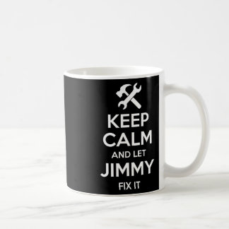 Jimmy Fix Zitat Funny Birthday Personalisiert Name Kaffeetasse