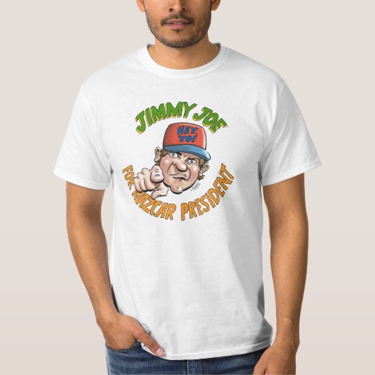 Jimmy Joe für NAZCAR Präsidenten T-Shirt (Vorderseite)