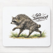 Jimothy der Waschbär Mousepad (Vorne)