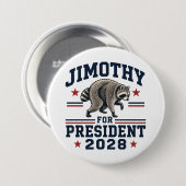 Jimothy für Präsident 2028 Button (Vorne & Hinten)