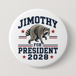 Jimothy für Präsident 2028 Button