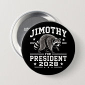 Jimothy für Präsident 2028 Button (Vorne & Hinten)