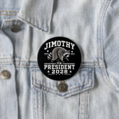 Jimothy für Präsident 2028 Button (Beispiel)