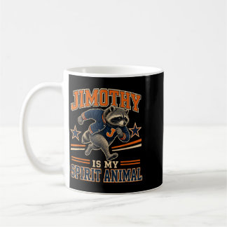 Jimothy Is My Spirit Animal Funny Raccoon Meme Kaffeetasse