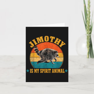 Jimothy Waschbär ist mein spirituelles Tier Waschb Karte