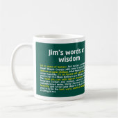 Jims Worte der Weisheit-Tasse Kaffeetasse (Links)
