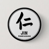 JIN-Mitleid bushido Vorzug-Samurai-Kanji Button (Vorderseite)