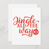 Jingle All The Way Feiertagskarte (Vorne/Hinten)