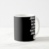Jingle All The Way Likes A Half- Jingler Kaffeetasse (VorderseiteRechts)