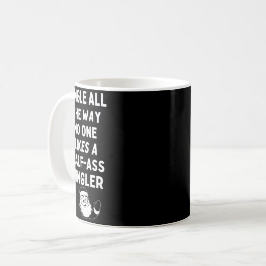 Jingle All The Way Likes A Half- Jingler Kaffeetasse (Vorderseite Links)