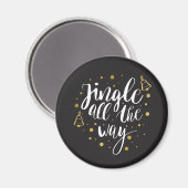 Jingle All The Way Magnet (Vorderseite/Rückseite)