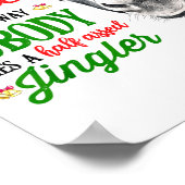 Jingle All The Way Nobody Likes A Jingler Santa Ha Poster (Ecke)