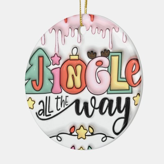 "Jingle All the Way Ornament" Keramik Ornament (Links)