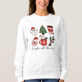 Jingle All The Way Sweatshirt