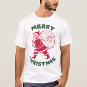 Jingle All The Way T-Shirt (Vorderseite)