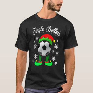 Jingle Ballers Christmas Soccer Football Elf T-Shirt