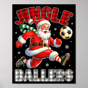 Jingle Ballers Weihnachtsmann Football Weihnachten Poster