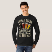 Jingle Beers Drink sie ganz einfach. T-Shirt (Vorne ganz)