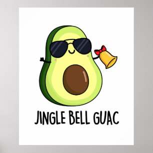 Jingle Bell Guac Funny Avocado Christmas Pub Poster