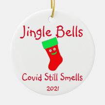Jingle Bells, Covid noch riecht Keramik Ornament