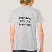 Jingle Bells? More Like Jingle Yells! Tri-Blend Shirt (Rückseite)