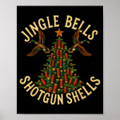 Jingle Bells Shotgun Shells Funny Hunting Christma Poster (Vorne)