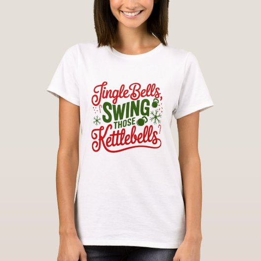 Jingle Bells, Swing That Kettlebells T - Shirt (Vorderseite)