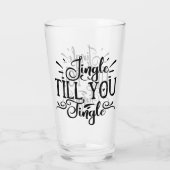 Jingle bis You Tingle | Funny XMAS Drink Spaß Glas (Rückseite)