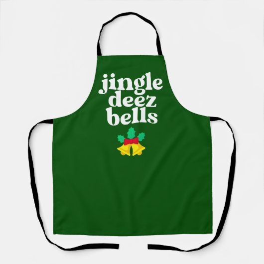 Jingle Deez Bells Funny Ugly Christmas Design Schürze (Vorderseite)