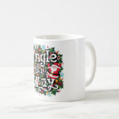 JINGLE DEN GANZEN WEG KAFFEETASSE (VorderseiteRechts)