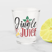 Jingle Juice Shot glass Schnapsglas (Vorderseite)