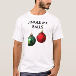 Jingle meine Bälle T-Shirt