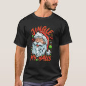 Jingle My Balls Karo Out Hipster Funny Santa Humo T-Shirt (Vorderseite)