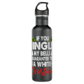 Jingle My Bells Inappropriate Christmas Gag Gifts Edelstahlflasche (Vorderseite)